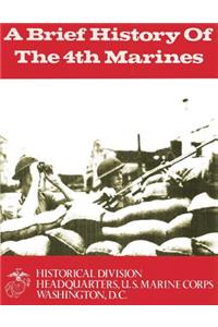 Brief History of the 4th Marines