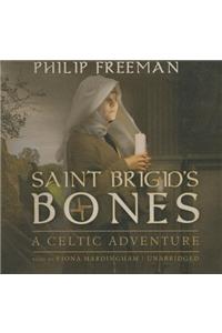 Saint Brigid's Bones
