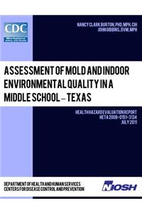 Assessment of Mold and Indoor Environmental Quality in a Middle School - Texas