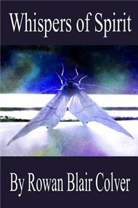 Whispers of Spirit