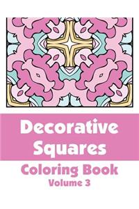 Decorative Squares Coloring Book (Volume 3)