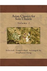 Asian Classics for Solo Ukulele