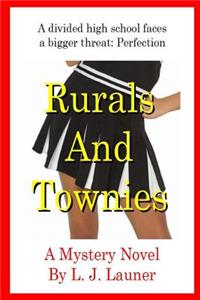 Rurals and Townies (Large Print Edition)