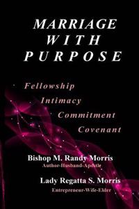 Marriage With Purpose