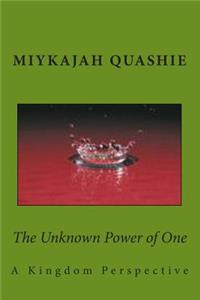 The Unknown Power of One