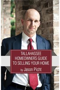 Tallahassee Homeowner's Guide To Selling Your Home