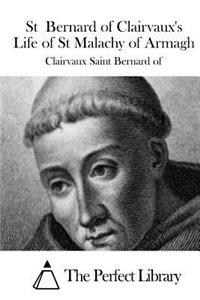 St Bernard of Clairvaux's Life of St Malachy of Armagh