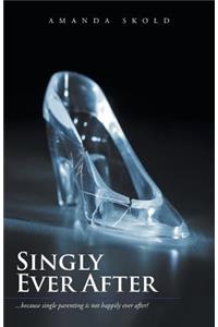 Singly Ever After