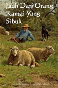 Jauh Dari Orang Ramai Yang Sibuk