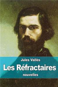 Les Réfractaires