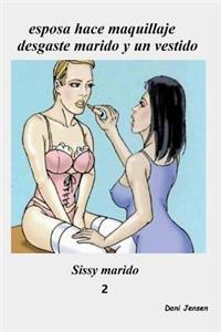 Esposa Hace Maquillaje Desgaste Marido Y Un Vestido