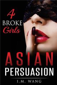 Asian Persuasion: 4 Broke Girls