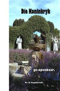 Die Koninkryk ge-openbaar
