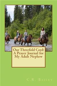 Our Threefold Cord