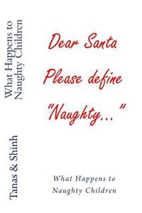 What Happens to Naughty Children