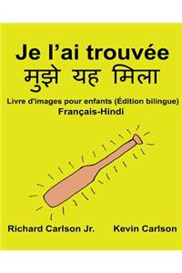 Je l'ai trouvée