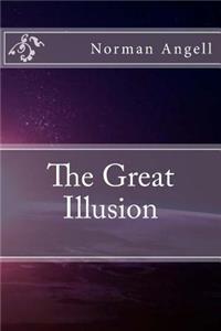 The Great Illusion