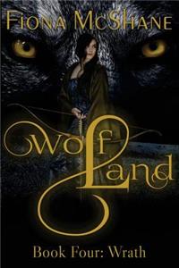 Wolf Land Book Four