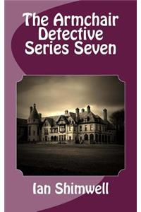 Armchair Detective Series Seven