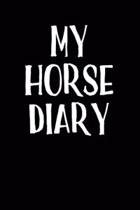 My Horse Diary