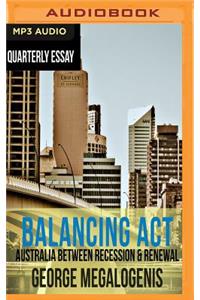 Quarterly Essay 61: Balancing ACT