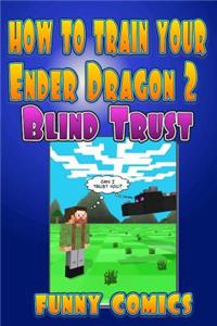 How To Train Your Ender Dragon 2