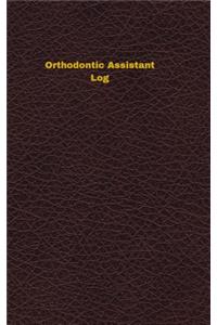 Orthodontic Assistant Log