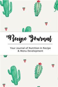 Recipe Journal: Cactus Cooking Gifts Design - Size (6x9) 100 Recipes 1