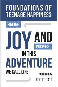 Foundations of Teenage Happiness