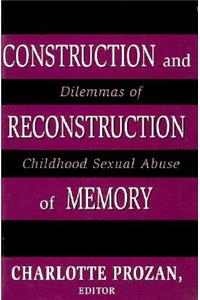 Construction and Reconstruction of Memory