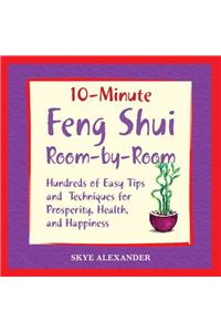 10 Minute Feng Shui Room by Room