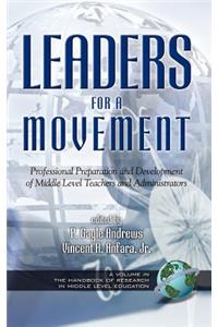 Leaders for a Movement (Hc)