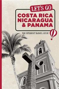 Let's Go Costa Rica, Nicaragua, & Panama: The Student Travel Guide