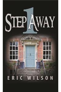 1 Step Away
