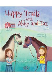 Happy Trails with Abby and Taz