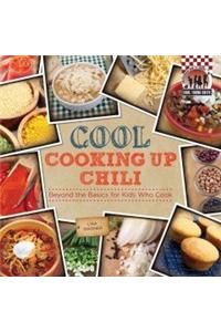 Cool Cooking Up Chili