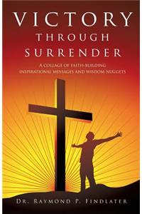 Victory through Surrender