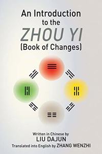 Introduction to the Zhou yi (Book of Changes)