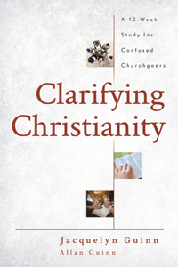 Clarifying Christianity