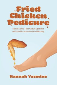 Fried Chicken Pedicure