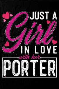 Just A Girl In Love With Her Porter