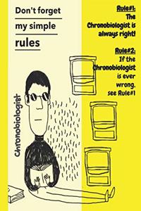 Chronobiologist Rules