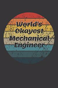 World's Okayest Mechanical Engineer Notebook