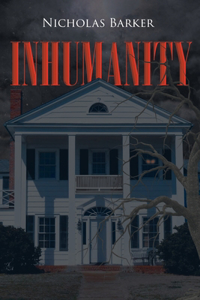 Inhumanity