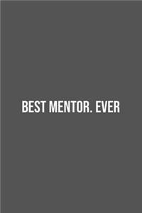 Best Mentor. Ever.