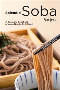 Splendid Soba Recipes