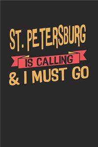 St. Petersburg is calling & I must go