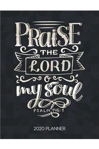 Praise The Lord O My Soul Psalm 146