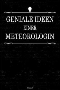 Geniale Ideen einer Meteorologin Notizbuch