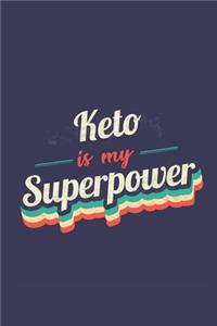 Keto Is My Superpower